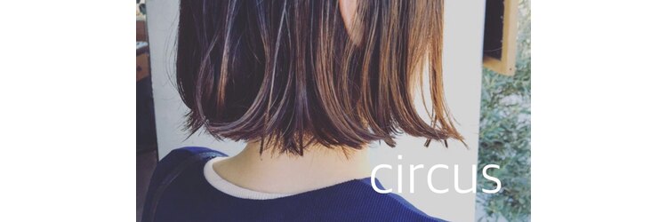 サーカス(circus)のサロンヘッダー