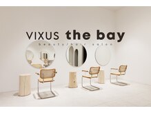 ヴィクサス ザ ベイ(VIXUS the bay)