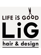 LiG hair＆design 【リグ　ヘアアンドデザイン】