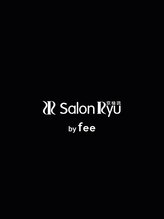 サロンリュウ(Salon Ryu) salon ryu byfee