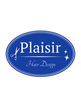 プレジール ヘアー デザイン(Plaisir Hair Design) Plaisir 
