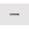 クロム(CHROM.)のお店ロゴ
