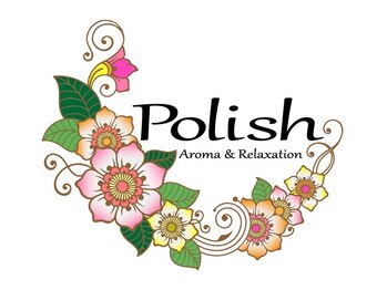 アロマリラクゼーション ポリッシュ(Aroma&Relaxation Polish)/実力派の隠れ家サロン