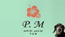 ピーエム(P.M)