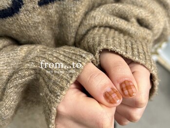 フロム トゥ(from to)