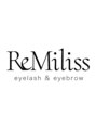 リミリス 表参道店(ReMiliss)/ReMiliss【リミリス】