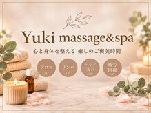 ユキ マッサージアンドスパ(Yuki massage&spa)