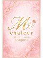エム シャルール(M chaleur)/M chaleur(エムシャルール)