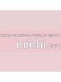 ミチ(michi)/michi 【ミチ】 