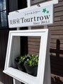トゥールトロー トータルビューティー(Tourtrow Total Beauty)/トゥールトロー