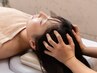 【頭と首のつらさ・眼精疲労に】ドライヘッドスパ60分