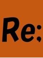 リフレッシュ(Re;フレッシュ)/Re;フレッシュ【リフレッシュ】