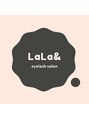 ララン(LaLa&)/eyelash salon LaLa&（ララン）