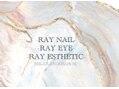 レイネイル レイアイ レイエステティック 桑名店(RAY NAIL&ray eye&RAY ESTHETIC)