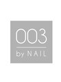 ダブルオースリー バイ ネイル(003 by NAIL)/003 by NAIL [ダブルオースリー］