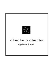 chuchu　a　chuchu【チュチュアチュチュ】(技術海外留学/全国講師活動/検定保持者多数◎)