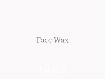 ヴィヴィエル 野田阪神店(viviell)/フェイスワックス脱毛です★