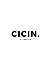 シシン バイ クーイーアイ(CICIN.by COOEY EYE)&nbsp;CICIN .