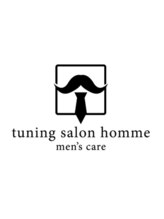 チューニングサロンオム(tuning salon homme) tuning salon