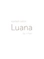ルアナ バイ エヌヘアー(Luana by n hair)/Luana by n hair