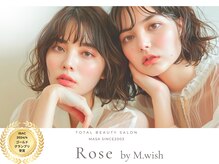 ローズバイ エムウィッシュ 太田川店(Rose by M.wish)