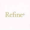 痩身・脱毛サロン Refin+ 小顔・毛穴ピーリング 【5月中旬 OPEN(予定)】 のお店ロゴ