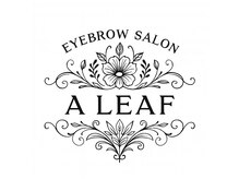 ア リーフ(A_LEAF)