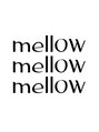 メロー(mellow)/mellow