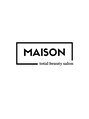 メゾン(Maison)/脱毛サロンオーナー