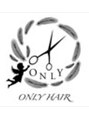 オンリーヘア 桑名(ONLY HAIR)/ONLY HAIR