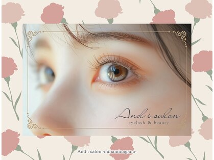アンドアイ サロン ミナミナガノ(And i salon minaminagano)の写真