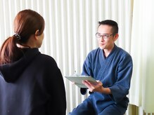 ヒアリングとカウンセリングは丁寧に。