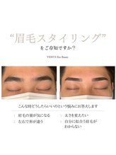 ヴィーナス アイビューティー(VENUS Eye Beauty)/眉毛スタイリングで人生が変わる
