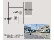 ドットラッシュ(.LASH)の雰囲気（駐車場は店舗建物斜め裏、永井歯科様手前の駐車場、７番です。）