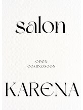 salon KARENA 【７/２０ NEW OPEN（予定）】 /OPEN COMINGSOON