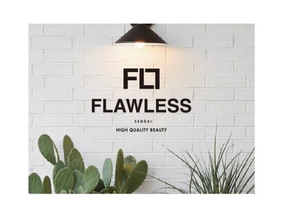 フローレス 仙台(FLAWLESS)の写真