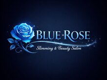 BLUE　ROSE【4月1日OPEN(予定)】