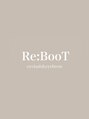 リブート(Re:BooT)/Re:BooT スタッフ一同