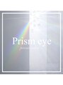 プリズムアイ(Prism eye)/オチアイ　カオリ