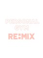 パーソナルジム リミックス(REMIX)/Personal GYM RE:MIX