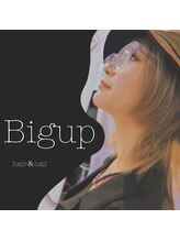 ビガップ(Big up)&nbsp;Ｋａｏ 