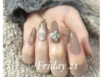 フライデートゥエンティーワン(Friday 21)/