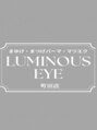 ルミナス アイ 町田店(Luminous Eye)/Luminous Eye　町田店 【ルミナスアイ】