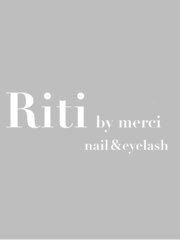 Riti by merci(スタッフ一同)