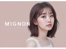 ミニョン(MIGNON)