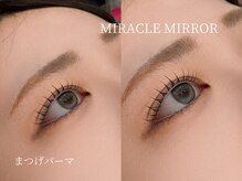 ミラクル ミラー(MIRACLE MIRROR)/毛先はくるっとパーマ　by松下