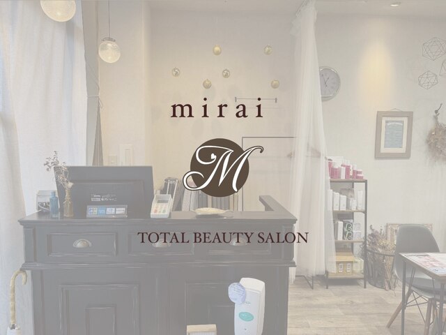 mirai TOTAL BEAUTY SALON