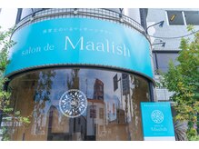 サロンドマーリッシュ(salon de Maalish)/サロン外観