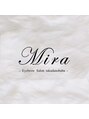 アイブロウサロン ミラ 吉祥寺(Eyebrowsalon Mira) MIRA official