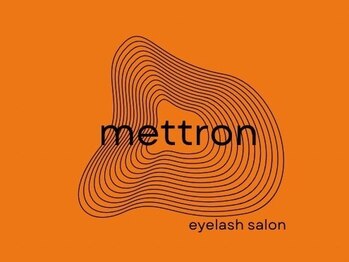 メトロン(mettron)/アイラッシュ専門店【mettron】